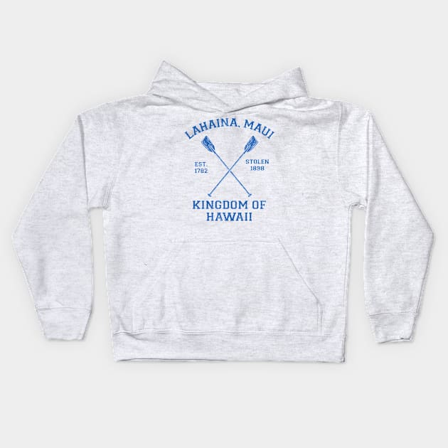 Lahaina Maui Hawaii - Kingdom of Hawaii Kids Hoodie by Vector Deluxe